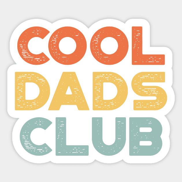 Cool Dads Club Funny Vintage Retro (Sunset) Sticker by truffela